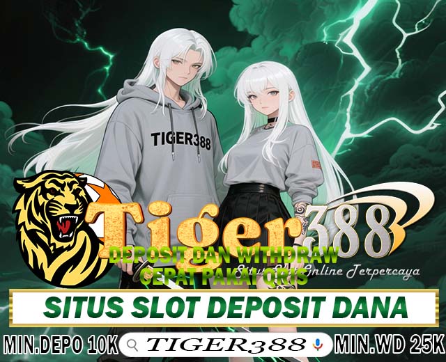 TigerWin388 Slot Maxwin Favorit Pemain Indonesia Masa Kini